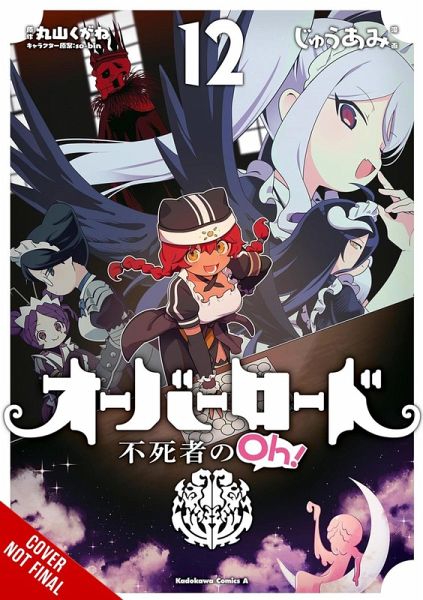 Overlord: The Undead King Oh!, Vol. 12 Overlord: The Undead King Oh!, Vol. 12