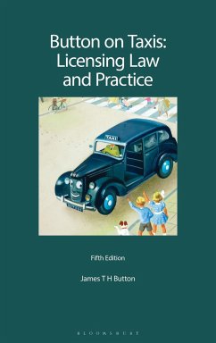 Button on Taxis: Licensing Law and Practice - Button, James T H