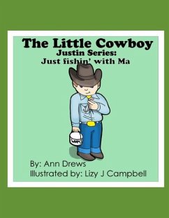 The Little Cowboy Justin Series - Drews, Ann