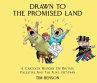 Drawn to the Promised Land - Bild 1