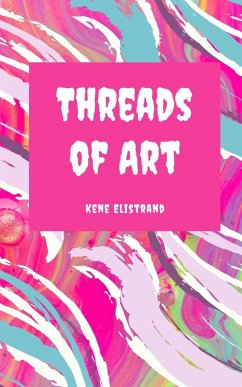 Threads of Art - Elistrand, Kene