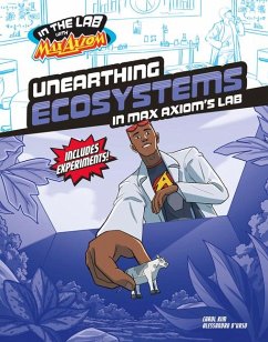 Cover Unearthing Ecosystems in Max Axiom's Lab
