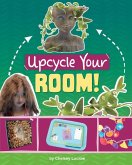 Upcycle Your Room!