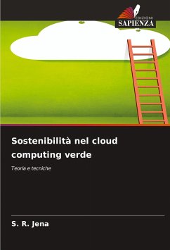 Sostenibilità nel cloud computing verde - Jena, S. R.