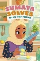 Sumaya Solves the Ice Thief Problem - Ahmed, Aisha