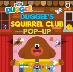 Hey Duggee: Duggee's Squirrel Club Pop-Up - Hey Duggee