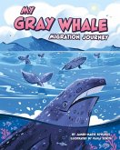 My Gray Whale Migration Journey