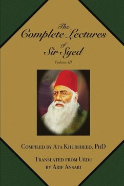 The Complete Lectures of Sir Syed - Arif Ansari