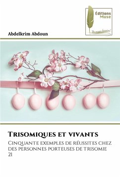 Trisomiques et vivants - Abdoun, Abdelkrim