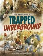 Trapped Underground - Bild 1