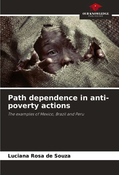 Path dependence in anti-poverty actions Path dependence in anti-poverty actions