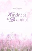 Kindness Is Beautiful