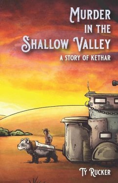 Murder In The Shallow Valley - Rucker, Ty