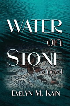 Water on Stone - Kain, Evelyn M.