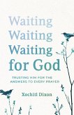 Waiting for God