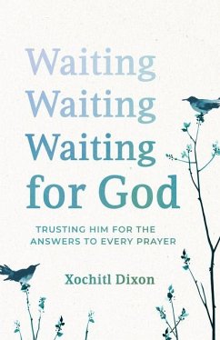 Waiting for God - Dixon, Xochitl