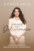 Unlock Your Deliverance