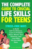 The Complete Guide to Crucial Life Skills for Teens