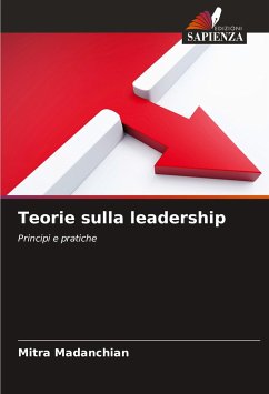 Teorie sulla leadership - Madanchian, Mitra