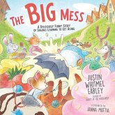 The Big Mess The Big Mess