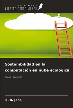 Sostenibilidad en la computación en nube ecológica - Jena, S. R.