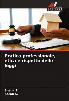 Pratica professionale, etica e rispetto delle leggi - S., SNEHA;S., Karan