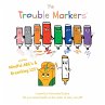 The Trouble Markers - Bild 1