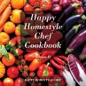 Happy Homestyle Chef Cookbook Volume II - Bild 1