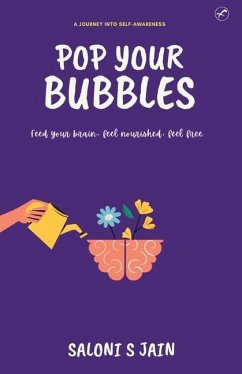 Pop Your Bubbles - Jain, Saloni S