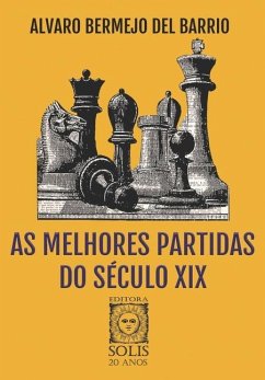 As Melhores Partidas do Século XIX - del Barrio, Alvaro Bermejo