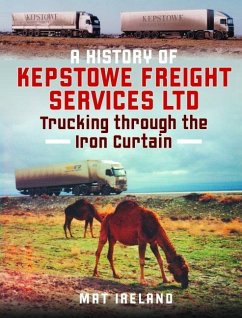 Cover A History of Kepstowe Freight Services Ltd.