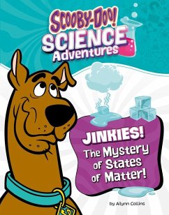 Jinkies! the Mystery of States of Matter - Collins, Ailynn