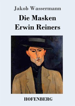 Die Masken Erwin Reiners - Wassermann, Jakob