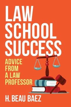 Law School Success - Baez, Humberto Beau