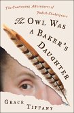 The Owl Was a Baker's Daughter The Owl Was a Baker's Daughter