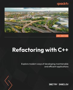 Refactoring with C++ - Danilov, Dmitry