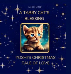A Tabby Cat's Blessing - Larsen, Larissa