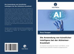Die Anwendung von künstlicher Intelligenz bei der Alzheimer-Krankheit - Ruoppo, Rosa