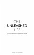 The Unleashed Life - Bild 1
