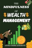 The Mindfulness of Wealth Management