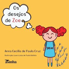 Os desejos de Zoe - Cruz, Anna Cecília de Paula