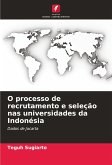 O processo de recrutamento e seleção nas universidades da Indonésia