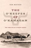 The O'Keefes of O'Kanagan The O'Keefes of O'Kanagan