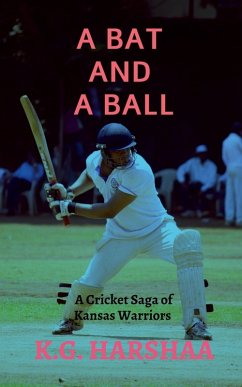 A Bat and a Ball - K G Harshaa A Bat and a Ball - K G Harshaa