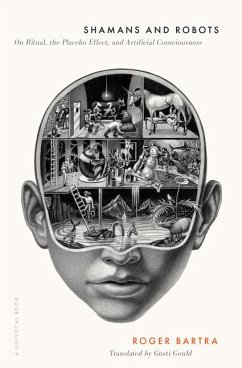 Shamans and Robots - Bartra, Roger
