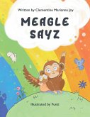 MEAGLE SAYZ