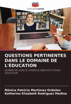 QUESTIONS PERTINENTES DANS LE DOMAINE DE L'ÉDUCATION - Martímez Ordoñez, Mónica Patricia; Rodríguez Medina, Katherine Elizabeth