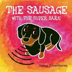 The Sausage with the Super Bark