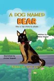 A Dog Named Bear, This is my story to share