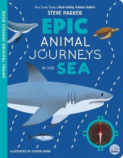 Epic Animal Journeys in the Sea - Parker, Steve